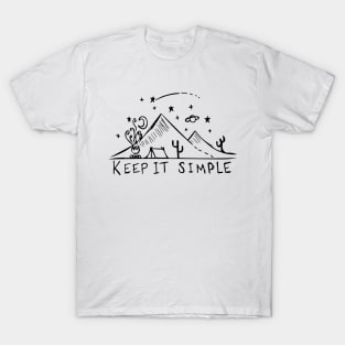 Hand Drawn Keep it Simple T shirt T-Shirt